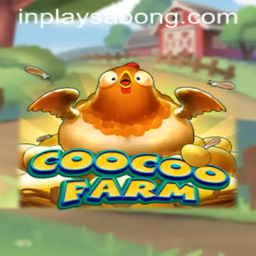 Explore the Fascinating World of CooCooFarm: Rules, Gameplay, and Current Trends
